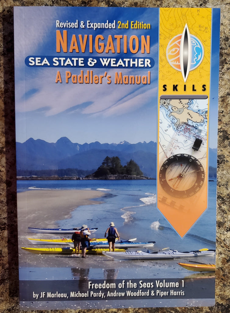 Freedom of the Seas Volume 1:  Navigation, Sea State & Weather, A Paddler's Manual